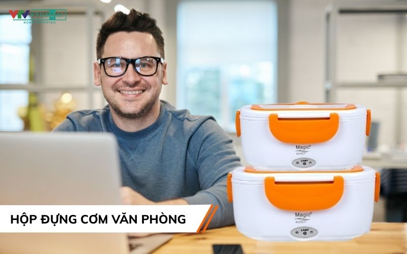 Hộp đựng cơm văn phòng: Lựa chọn thông minh cho dân công sở