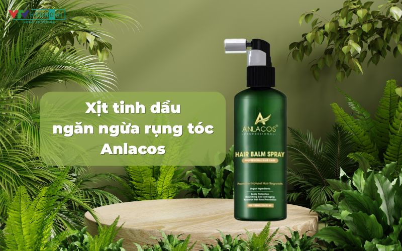Xịt tinh dầu ngăn ngừa rụng tóc Anlacos có tác dụng gì?