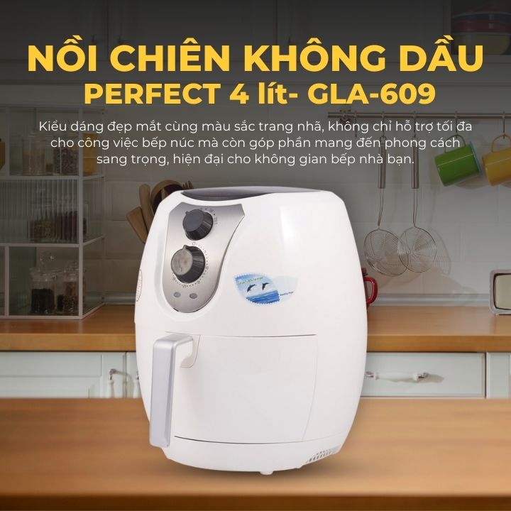 PERFECT - Nồi chiên không dầu GLA 609 1