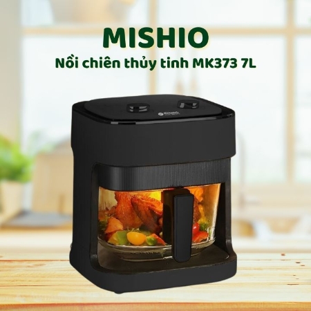 								Nồi Chiên Thủy Tinh Mishio 7L MK373 
								
