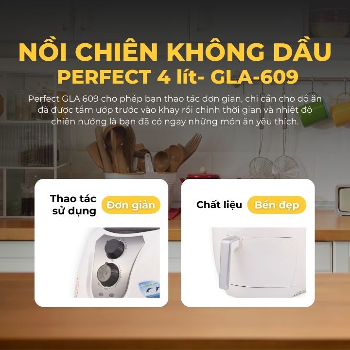 PERFECT - Nồi chiên không dầu GLA 609 2