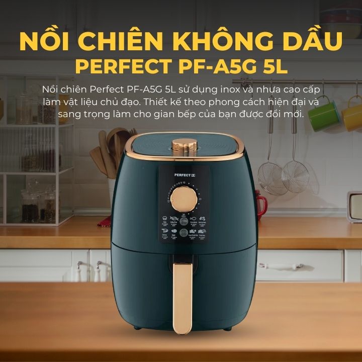 PERFECT - Nồi chiên không dầu PF-A5G 1